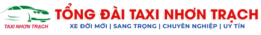 TAXI GRAP NHƠN TRẠCH